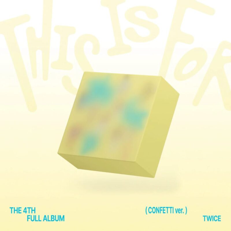 TWICE 4TH FULL ALBUM THIS IS FOR (CONFETTI VER.)
